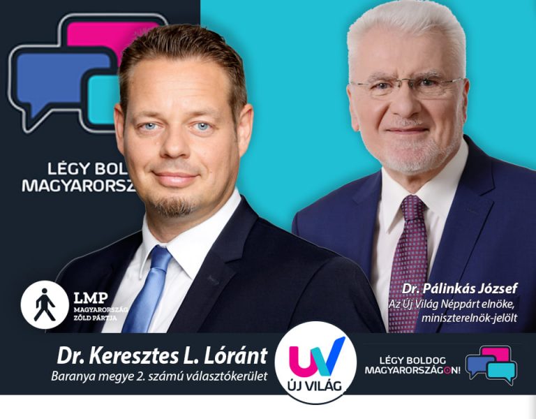 Az Új Világ Néppárt is Dr. Keresztes L. Lórántot támogatja Pécsett