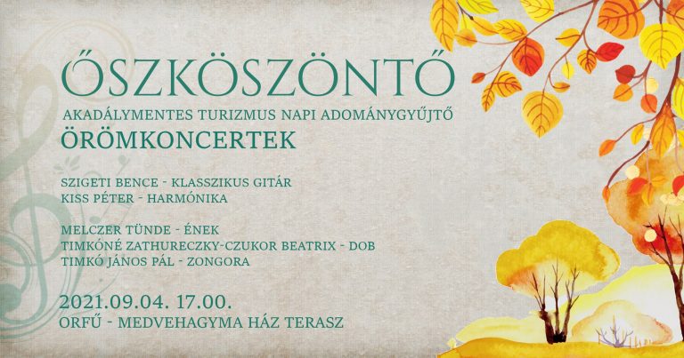 Ma Őszköszöntő örömkoncert Orfűn