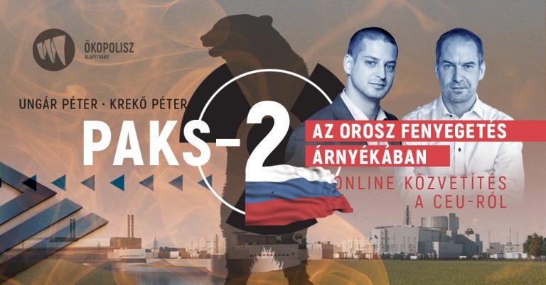 StopPaks2- Orbán-Putyin atomalku az orosz fenyegetés árnyékában