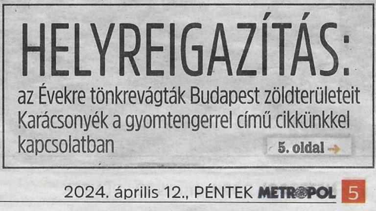 Helyreigazítást közölt a Metropol a méhlegelők ügyében