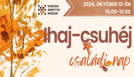 Aktív, őszi családi nap a mohácsi Múzeumban