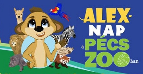 Május 17: Alex-nap a PécsZOO-ban