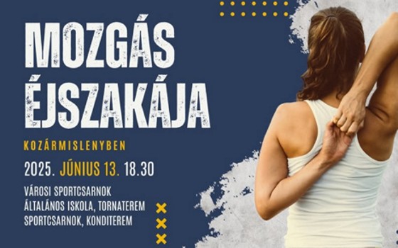 Mozgás Éjszakája Kozármislenyben